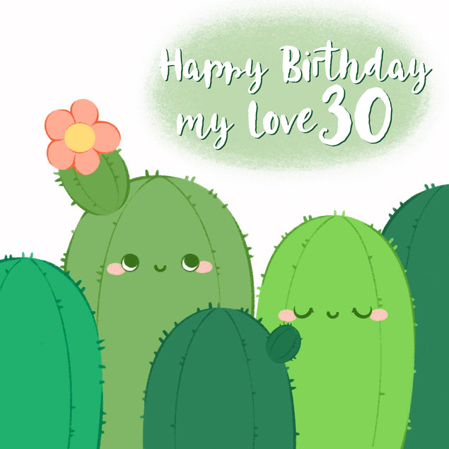 Cactus With Flower Happy 30th Birthday My Love Confetti-exploding Greetings Card