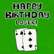 Poker Happy Birthday Loser Confetti-exploding Greetings Card