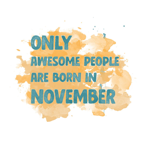 Awesome People Are Born In November Confetti-exploding Greetings Card