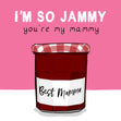 I'm So Jammy You're My Mammy Mother's Day Confetti-exploding Greetings Card