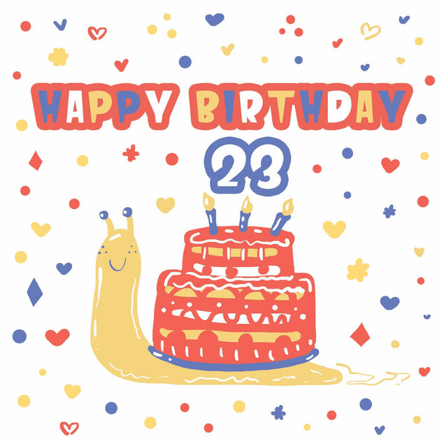 Funny Snail Cake Happy 23rd Birthday Confetti-exploding Greetings Card
