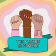 The Future Is Female Happy Women's Day Confetti-exploding Greetings Card