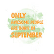 Awesome People Are Born In September Confetti-exploding Greetings Card