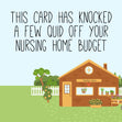 A Few Quid Off Your Nursing Home Budget Confetti-exploding Greetings Card