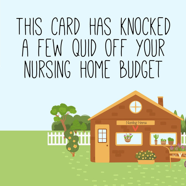 A Few Quid Off Your Nursing Home Budget Confetti-exploding Greetings Card