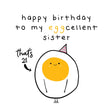 Happy 21st Birthday Eggcelent Sister Confetti-exploding Greetings Card
