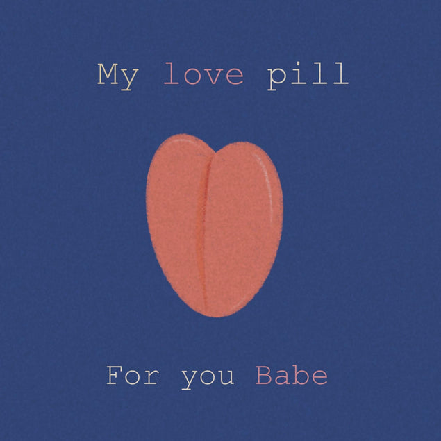 My Love Pill Confetti-exploding Greetings Card