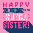 Super Sister Confetti-exploding Greetings Card