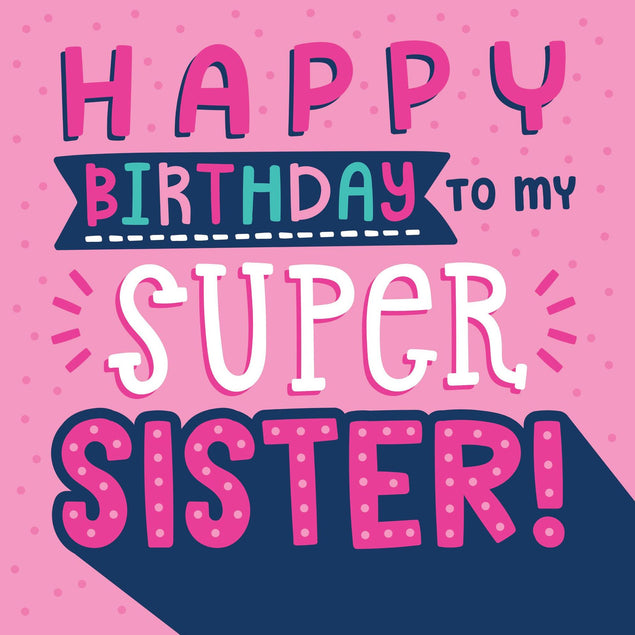 Super Sister Confetti-exploding Greetings Card