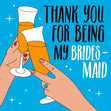 Thank You For Being My Bridesmaid Confetti-exploding Greetings Card