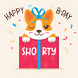 Cute Corgi Happy Birthday Shorty Confetti-exploding Greetings Card