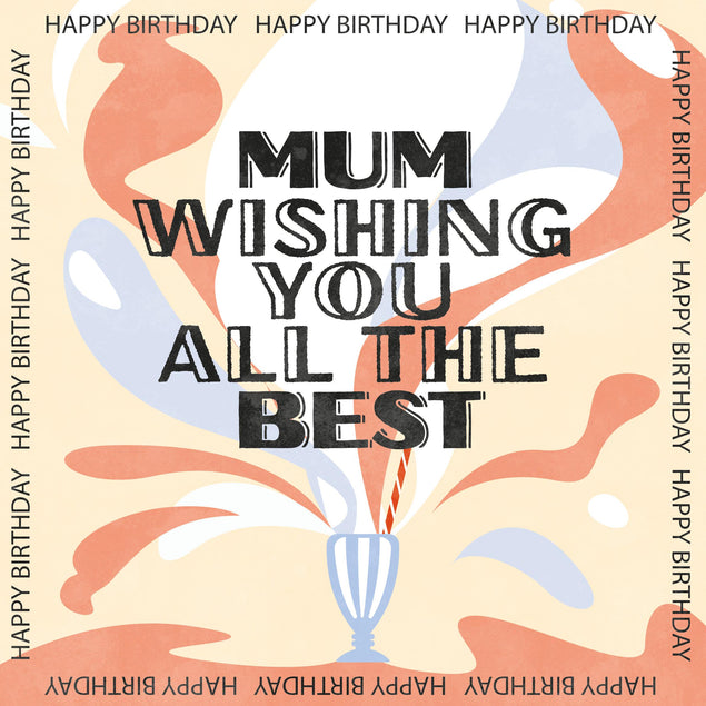 Milkshake Happy Birthday Mum Confetti-exploding Greetings Card
