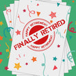 Finally Retired Confetti-exploding Greetings Card