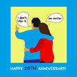 Cute Couple I Don't Like It Me Neither Happy 16th Anniversary Confetti-exploding Greetings Card