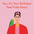 Feel Frida Party! Confetti-exploding Greetings Card