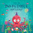 Octopus Have An Inkredible Birthday Confetti-exploding Greetings Card