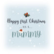 Happy First Christmas As A Mummy Confetti-exploding Greetings Card