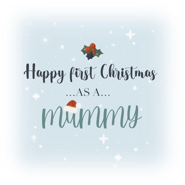 Happy First Christmas As A Mummy Confetti-exploding Greetings Card