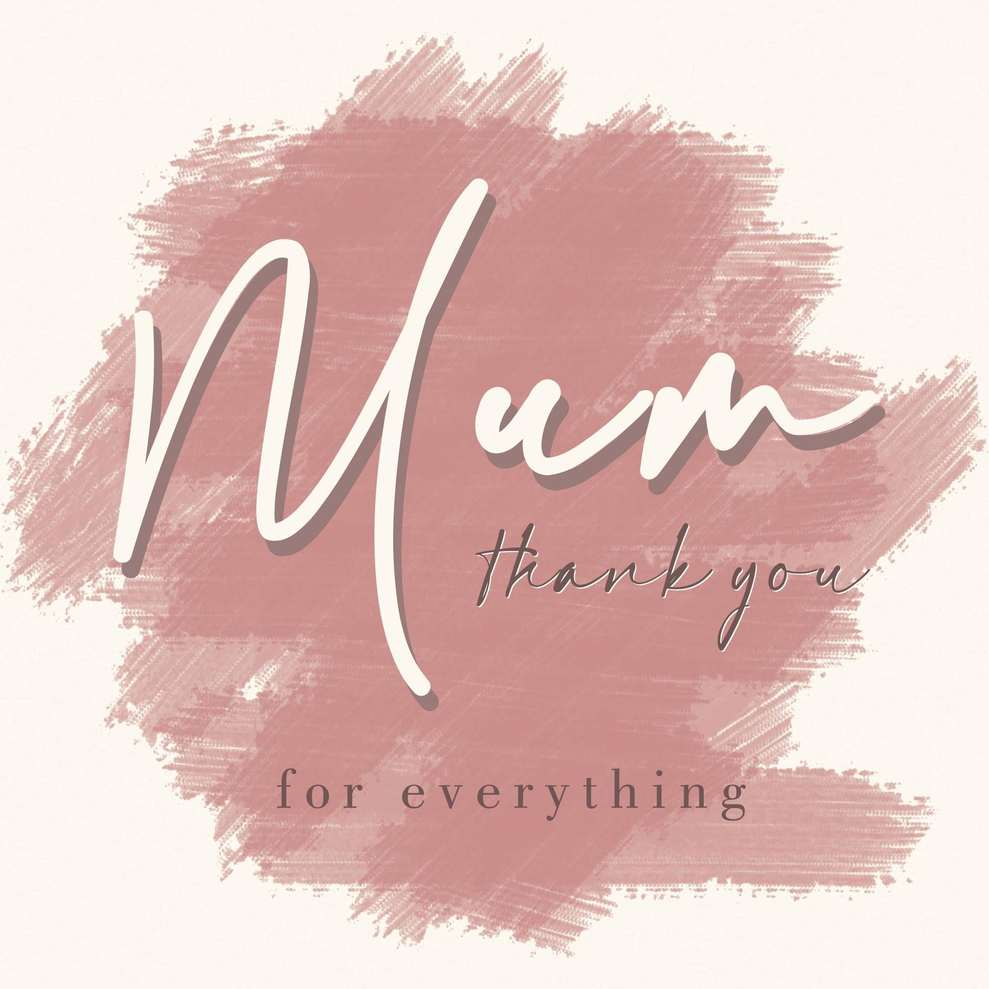 Mum Thank You For Everything Confetti-exploding Greetings Card – Boomf