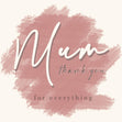Mum Thank You For Everything Confetti-exploding Greetings Card