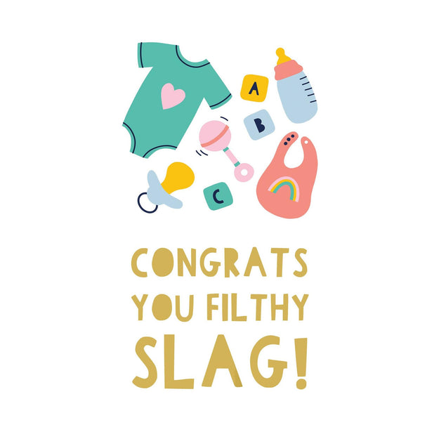 Congrats You Filthy Slag Confetti-exploding Greetings Card