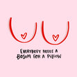 Bosom For A Pillow Valentine's Day Confetti-exploding Greetings Card