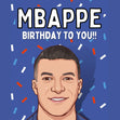Mbappe Birthday Confetti-exploding Greetings Card
