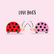 Love Bugs Confetti-exploding Greetings Card