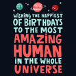 Amazing Human In The Whole Universe Birthday Confetti-exploding Greetings Card
