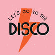 Let's Go To The Disco Confetti-exploding Greetings Card