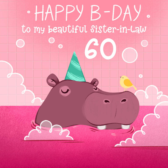 Festive Hippo Happy 60th Birthday My Beautiful Sister-In-Law Confetti-exploding Greetings Card