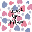 Hearts Love You Mum Confetti-exploding Greetings Card