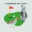 Partridge On A Par 3 Confetti-exploding Greetings Card