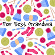 For Best Grandma Knitting Confetti-exploding Greetings Card