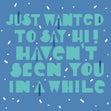 Just Wanted To Say Hi! Confetti-exploding Greetings Card