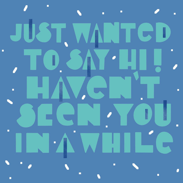 Just Wanted To Say Hi! Confetti-exploding Greetings Card