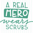 A Real Hero Wears Scrubs Confetti-exploding Greetings Card