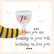 Happy 70th Birthday Mum We Love You Drink Confetti-exploding Greetings Card