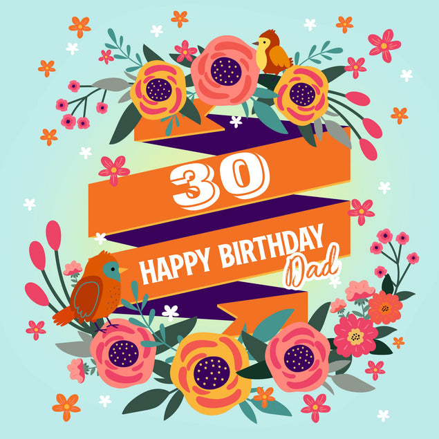 Singing Birds Dad 30th Birthday Confetti-exploding Greetings Card