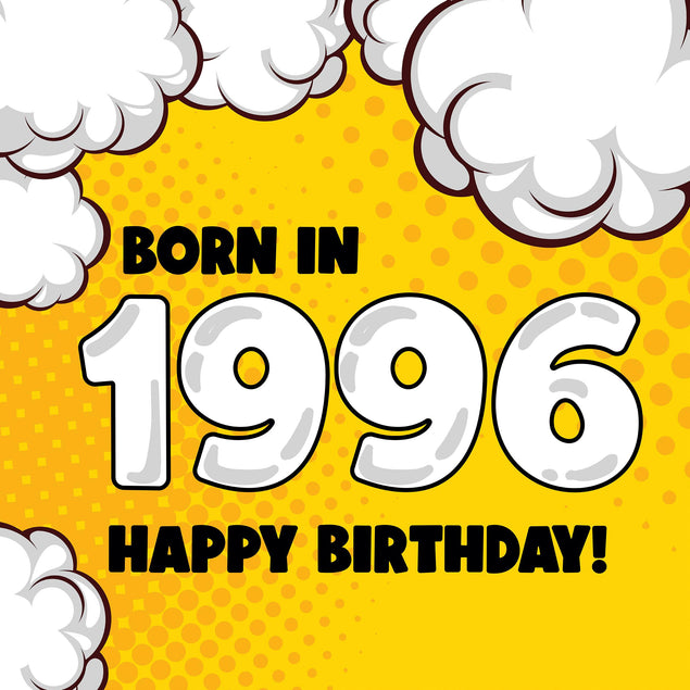 Happy Birthday Born In 1996 Comic Clouds Confetti-exploding Greetings Card