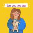 Best Dog Mom Ever Adorable Puppy Mother's Day Confetti-exploding Greetings Card