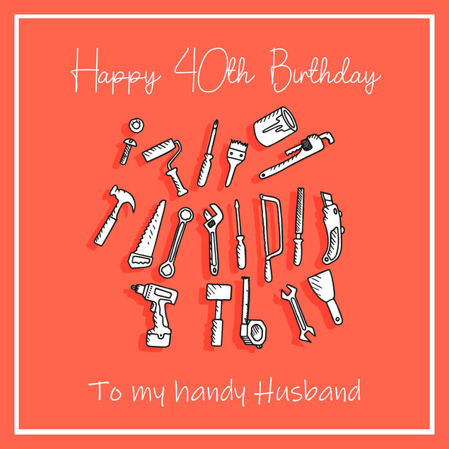 Happy 40th Birthday My Handy Husband Confetti-exploding Greetings Card