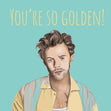 You're So Golden Confetti-exploding Greetings Card