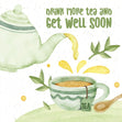 Drink More Tea And Get Well Confetti-exploding Greetings Card