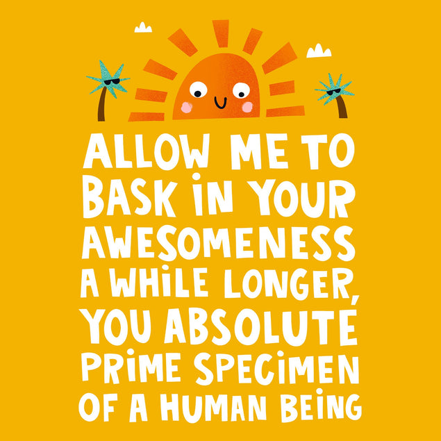 Allow Me To Bask In Your Awesomeness Orange Sun Confetti-exploding Greetings Card