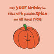 Pumpkin Spice Birthday Confetti-exploding Greetings Card