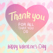 Thank You For All That You Do Big Heart Valentine's Day Confetti-exploding Greetings Card