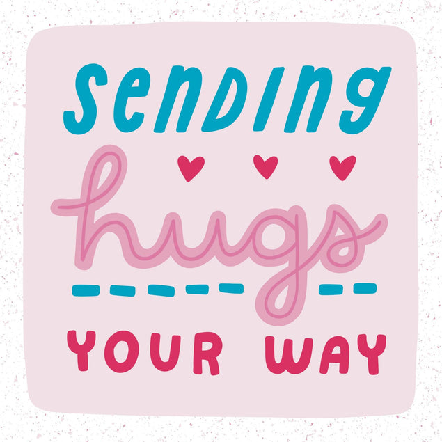 Sending Hugs Your Way Confetti-exploding Greetings Card