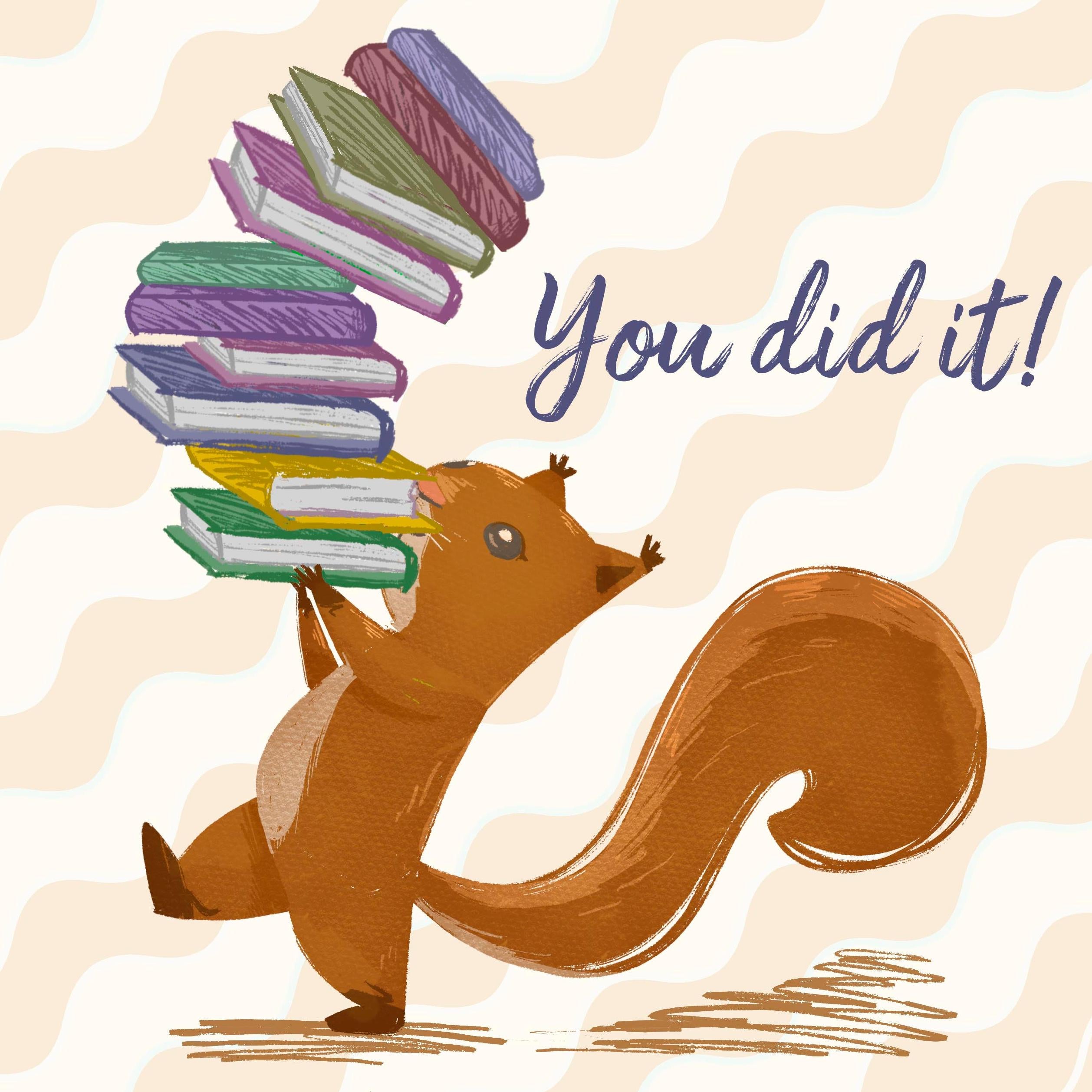 Squirrel With Books You Did It Confetti-exploding Greetings Card – Boomf