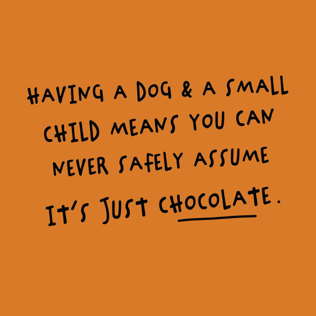 Never Assume It's Just Chocolate Confetti-exploding Greetings Card